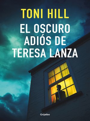 cover image of El oscuro adiós de Teresa Lanza